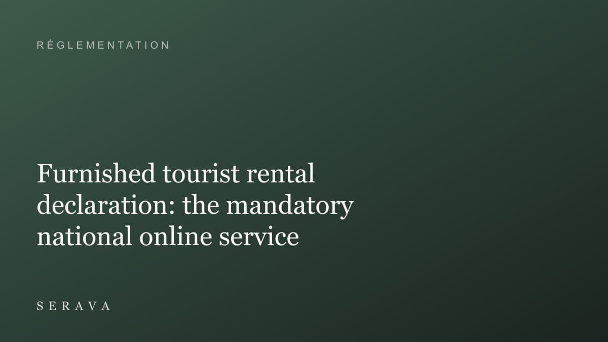 Furnished tourist rental declaration: the mandatory national online service