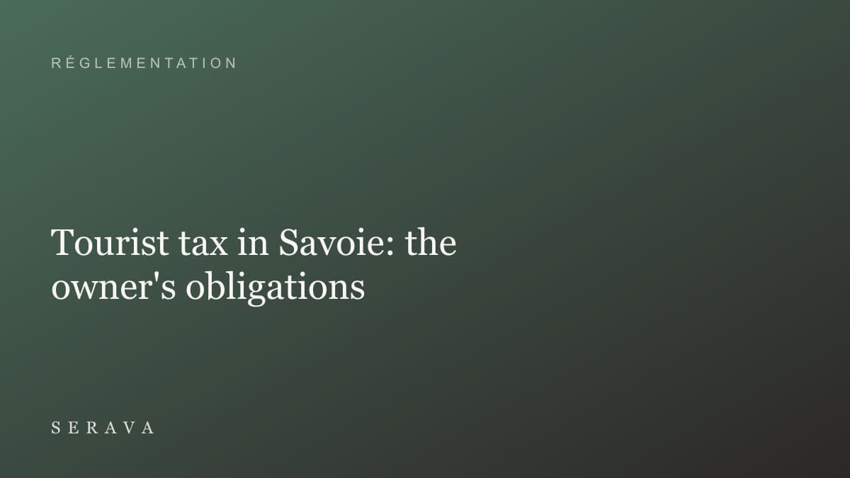 Tourist tax in Savoie: the owner's obligations
